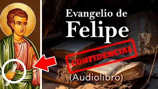 🕊️ El Evangelio de FELIPE (Audiolibro): La VERDAD Prohibida! El CAMINO hacia tu PODER DIVINO