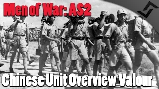 Men of War: Assault Squad 2 -Valour -Chinese Unit Overview