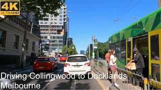 Driving Collingwood to Docklands | Melbourne Australia | 4K UHD