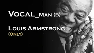 [Vocal_Man (Black)] Louis Armstrong (Only).