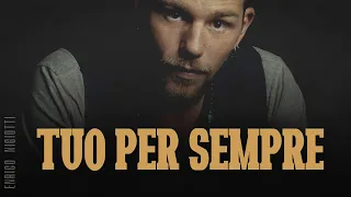 Enrico Nigiotti 🎵 TUO PER SEMPRE (Testo/Lyrics)