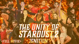 黄金世代の若手トップダンサーが創り上げるショー公演 「The Unity of Stardust 2 -Ignition-」｜ユニスタ2 フルムービーver.