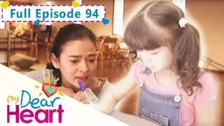 Full Episode 94 | My Dear Heart