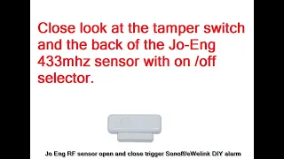Smart Sensor 2 way alarm tamper switch , sonoff bridge +  RFR3 + eWelink + RF 433Mhz Remote