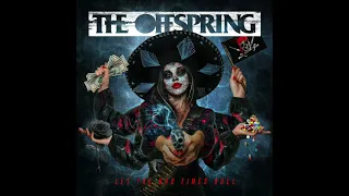 The Offspring - Let the Bad Times Roll [Audio]