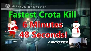 Fastest Crota Kill 6 Minutes 48 Seconds