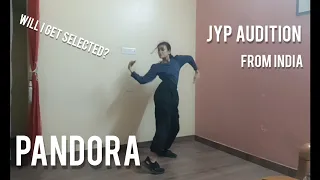 JYP audition 2023 || pandora dance cover || from India || will i get selected?