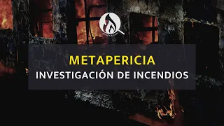 Metapericia en Investigación Científica de Incendios y Explosiones /por HMC - detlautaro.com/webinar