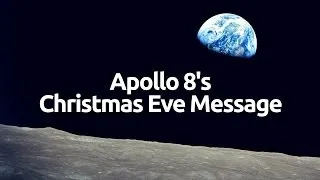 Apollo 8's Christmas Eve Message [HD]