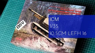 ICM 1/35 10.5cm leFH 16(Sf) auf Geschutzwagen FCM36(f) (35340) Review