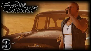 FAST AND FURIOUS CROSSROADS Walkthrough Gameplay Part 3 - NEEDS OF THE MANY (No Commentary)