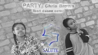 Party - Chris Brown feat Gucci Man Usher Junsun Yoo Choreography dance cover