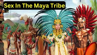 Super "Filthy" Facts About Sex In The Maya Tribe