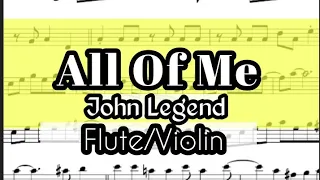 All Of Me John Legend Flute Violin Sheet Music Backing Track Play Along Partitura