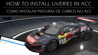 How to Install Liveries in ACC/ Como Instalar Pinturas de Carros no ACC