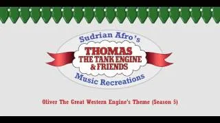 Sodor Themes - Oliver The Great Western Engine (Season 5)