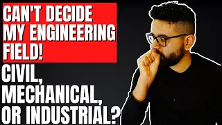 Should You Major in Mechanical or Civil Engineering?  | How to Choose Your Engineering Field