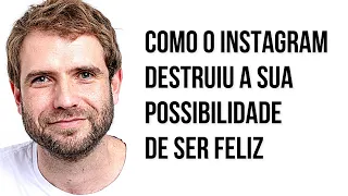 O INSTAGRAM E O FIM DA FELICIDADE POSSÍVEL | SALVA-VIDAS | EMANUEL ARAGÃO