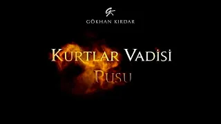 Gökhan Kırdar:Kurtlar Vadisi Pusu - Cendere V19 (Official Soundtrack)#kurtlarvadisipusu