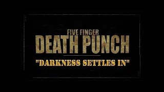 Five Finger Death Punch - Darkness Settles In 1Hour