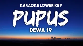 Dewa 19 Pupus Karaoke Lower Key Audio Jernih