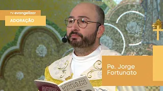 Adoração ao Santíssimo com Pe. Jorge Fortunato | 26/10/23