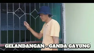 Ganda Gayung : Gelandangan (Cover)