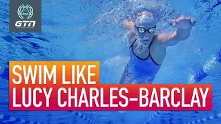 Swim Like Lucy Charles-Barclay | Swimming Technique Analysis