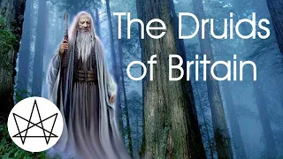 The Druids of Britain