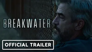 Breakwater - Official Trailer (2023) Dermot Mulroney, Darren Mann