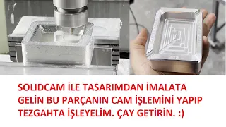 SOLIDCAM İLE TASARIMDAN İMALATA - HADİ KÜLLÜK YAPALIM :) HER ŞEY EĞİTİM İÇİN