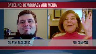 Dateline: Democracy and Media with Ann Compton | SHSU CAM
