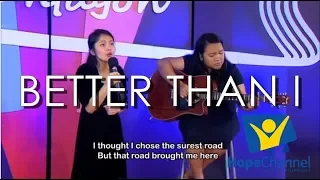 Better Than I | Jessell Dawn P. Mahinay