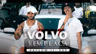 Raflow ft. SD9 - Volvo Sem Placa (prod. LB Único)