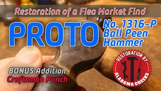 Proto Ball Peen Hammer Restoration