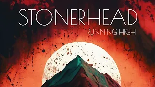 Stonerhead - Running High (2024) [Full Album]