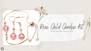 Rose Gold Garden Kit Tutorial- Bead Box Bargains Mother's Day Giveaway