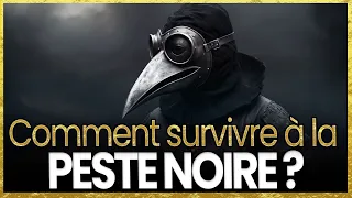 Comment vous auriez pu survivre à la peste noire :  l'une des pires pandémies de l'histoire !