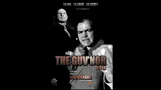 THE GUVNOR DOCUMENTARY (FULL)