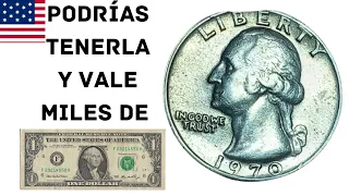 Quarter Dollar de 1970 , 25 centavos de EE.UU 1970,  Podrías tenerla y no lo sabes