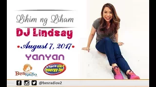 August 7, 2017 Lihim Ng Liham with DJ Lindsay - Liham ni Yanyan