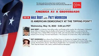 Max Boot with Patt Morrison | America at a Crossroads