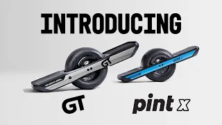 Introducing Pint X & GT: The Next Generation of Onewheel