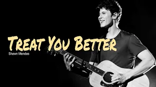 Treat You Better, Guitar Chords, Lyrics, Acoustic Cover, Shawn Mendes
