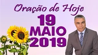 Oração de Hoje Domingo 19 de Maio de 2019