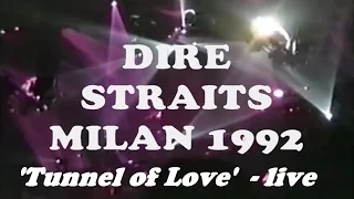 DIRE STRAITS - Tunnel of Love Live in MILAN 1992 (Mark Knopfler)