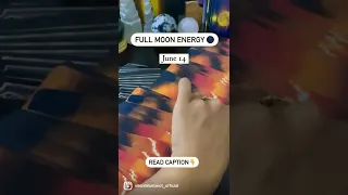 Full moon energy June 14