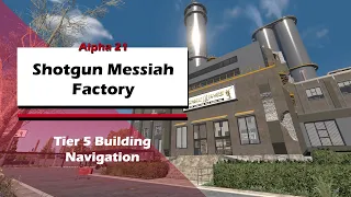 A21 Shotgun Messiah Factory Guide | 7DTD | Tier 6 Infestation