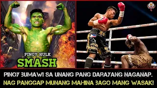 Pinoy Hulk ! Dina pinaabot  sa decision Ang resulta! Dina uubra Ang pandaraya Nyo!