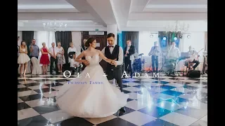 NIESAMOWITY PIERWSZY TANIEC OLI I ADAMA | Wedding First Dance
